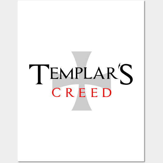 Templar's Creed (Parody) Wall Art by mercert